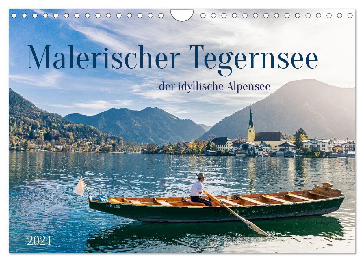 Cover: 9783383718540 | Malerischer Tegernsee (Wandkalender 2024 DIN A4 quer), CALVENDO...