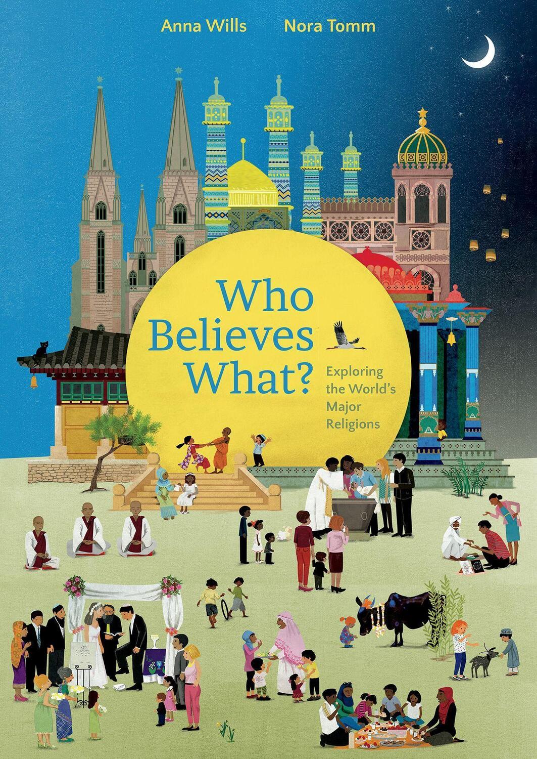 Cover: 9781771473330 | Who Believes What?: Exploring the World's Major Religions | Wills