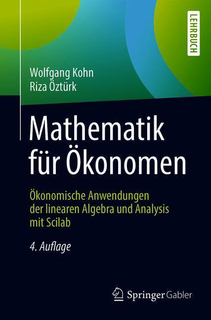 Cover: 9783662574669 | Mathematik für Ökonomen | Wolfgang Kohn (u. a.) | Taschenbuch | 2018
