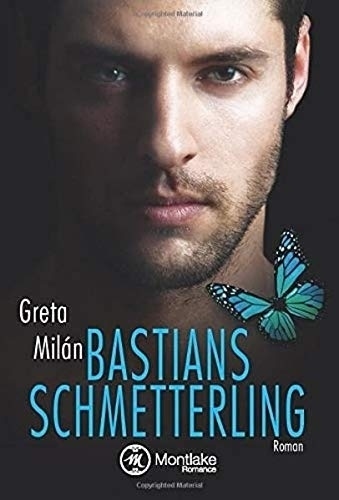 Cover: 9781477848548 | Bastians Schmetterling | Greta Milán | Taschenbuch | Deutsch