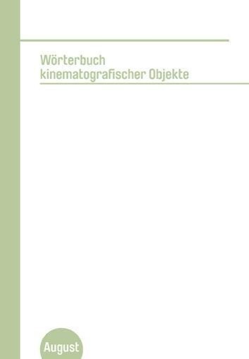 Cover: 9783941360334 | Wörterbuch Kinematographischer Objekte | Taschenbuch | 190 S. | 2017