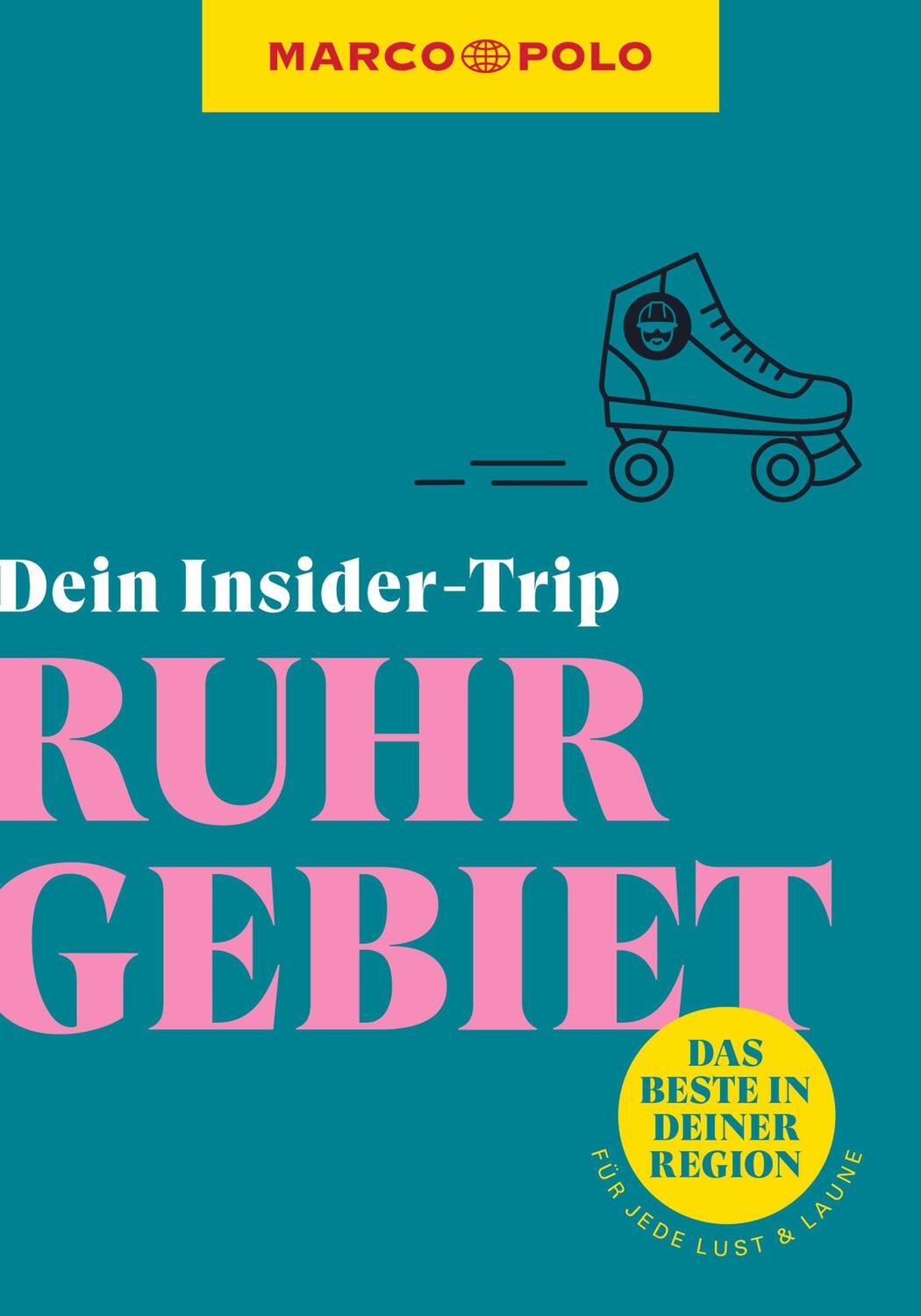 Cover: 9783829747677 | MARCO POLO Insider-Trips Ruhrgebiet | Kirsten Sulimma | Taschenbuch
