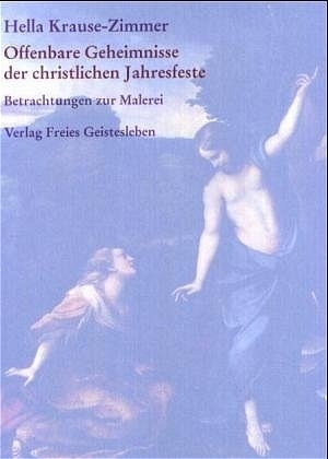 Cover: 9783772510007 | Offenbare Geheimnisse der christlichen Jahresfeste | Krause-Zimmer