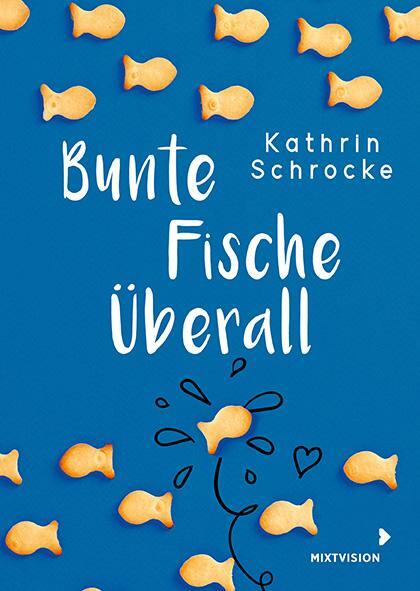 Cover: 9783958542204 | Bunte Fische überall | Kathrin Schrocke | Taschenbuch | Deutsch | 2023