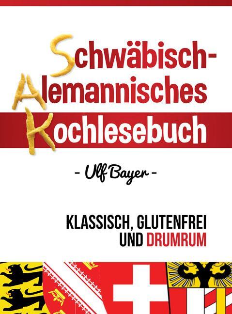 Cover: 9783956313127 | Schwäbisch-alemannisches Kochlesebuch | Ulf Bayer | Taschenbuch | 2015