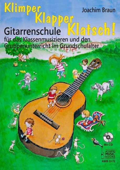 Cover: 9783869473727 | Klimper, Klapper, Klatsch!, m. Audio-CD | Joachim Braun | Taschenbuch