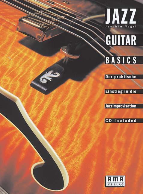 Cover: 9783927190382 | Jazz Guitar Basics. Inkl. CD | Joachim Vogel | Taschenbuch | Deutsch