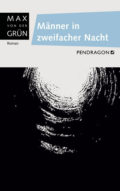 Cover: 9783865321206 | Männer in zweifacher Nacht | Roman | Max von der Grün | Buch | 248 S.