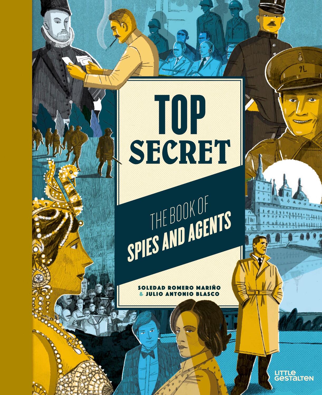 Cover: 9783967047592 | Top Secret | The Book of Spies and Agents | Soledad Romero Mariño