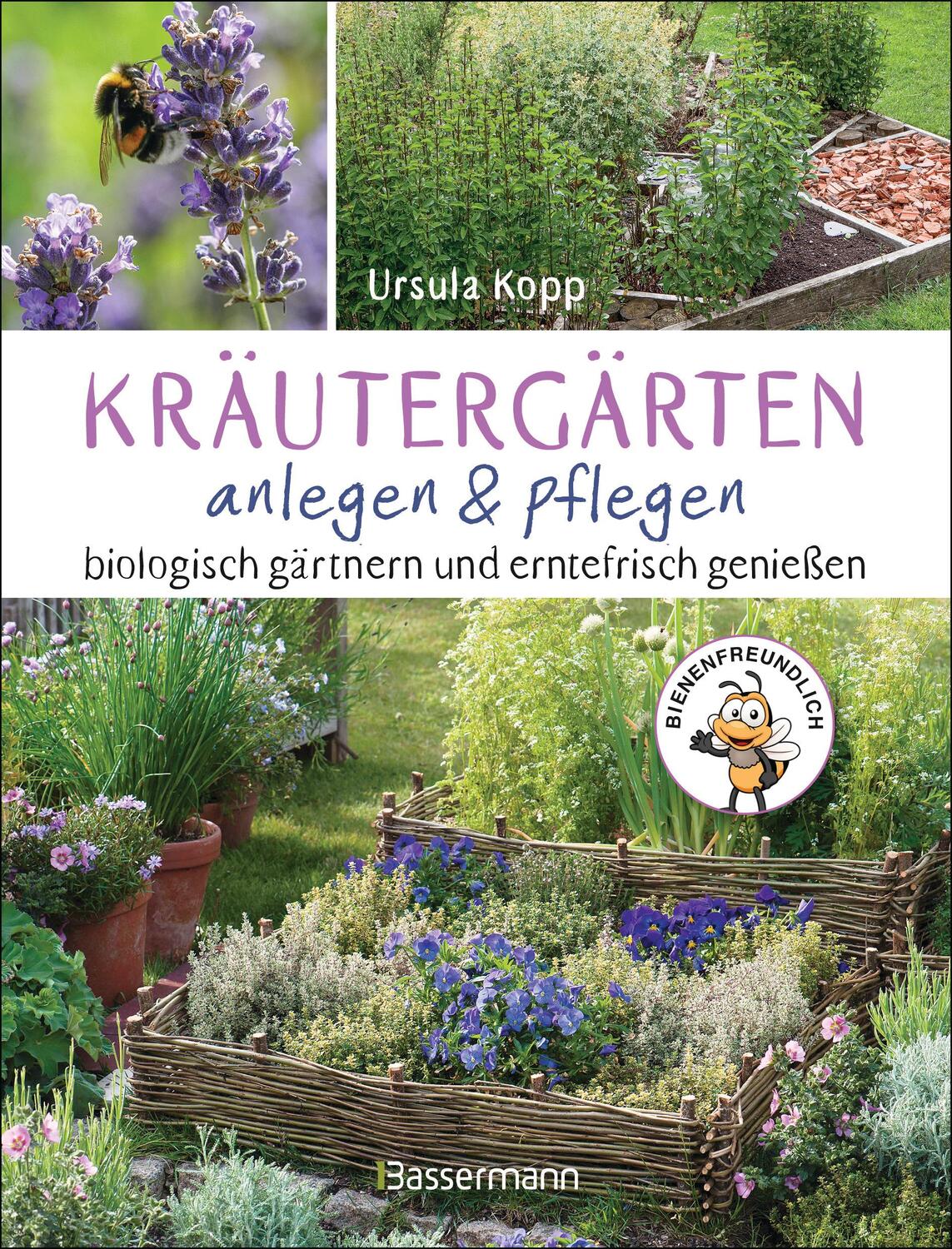 Cover: 9783809447986 | Kräutergärten anlegen und pflegen. Biologisch gärtnern und genießen