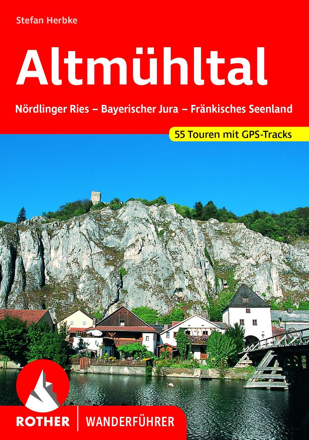 Cover: 9783763343157 | Altmühltal | Stefan Herbke | Taschenbuch | Rother Wanderführer | 2022