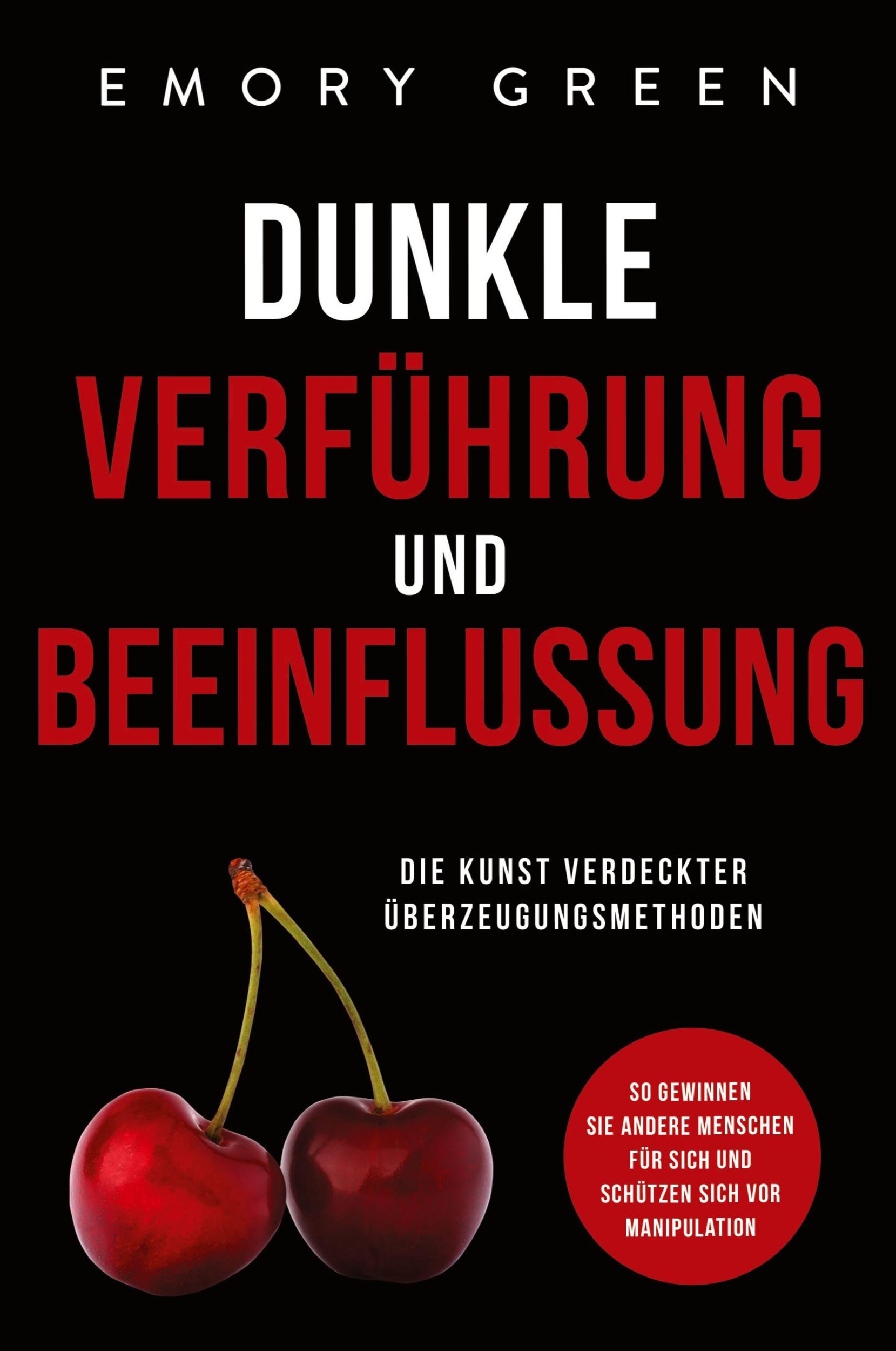 Cover: 9781647801977 | Dunkle Verführung und Beeinflussung | Emory Green | Taschenbuch | 2020