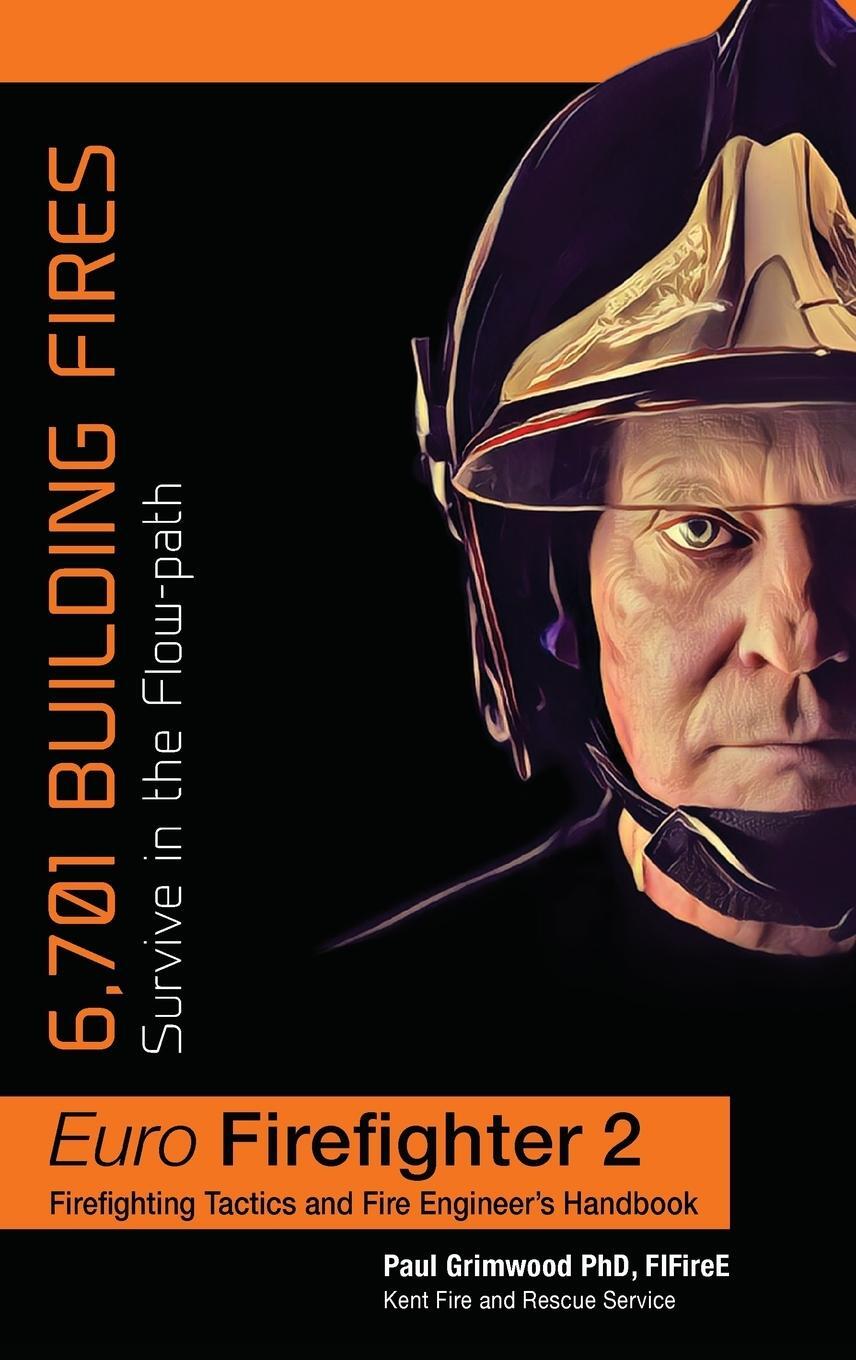 Cover: 9781911148128 | Euro Firefighter 2 | 6,701 Building Fires | Paul Grimwood | Buch