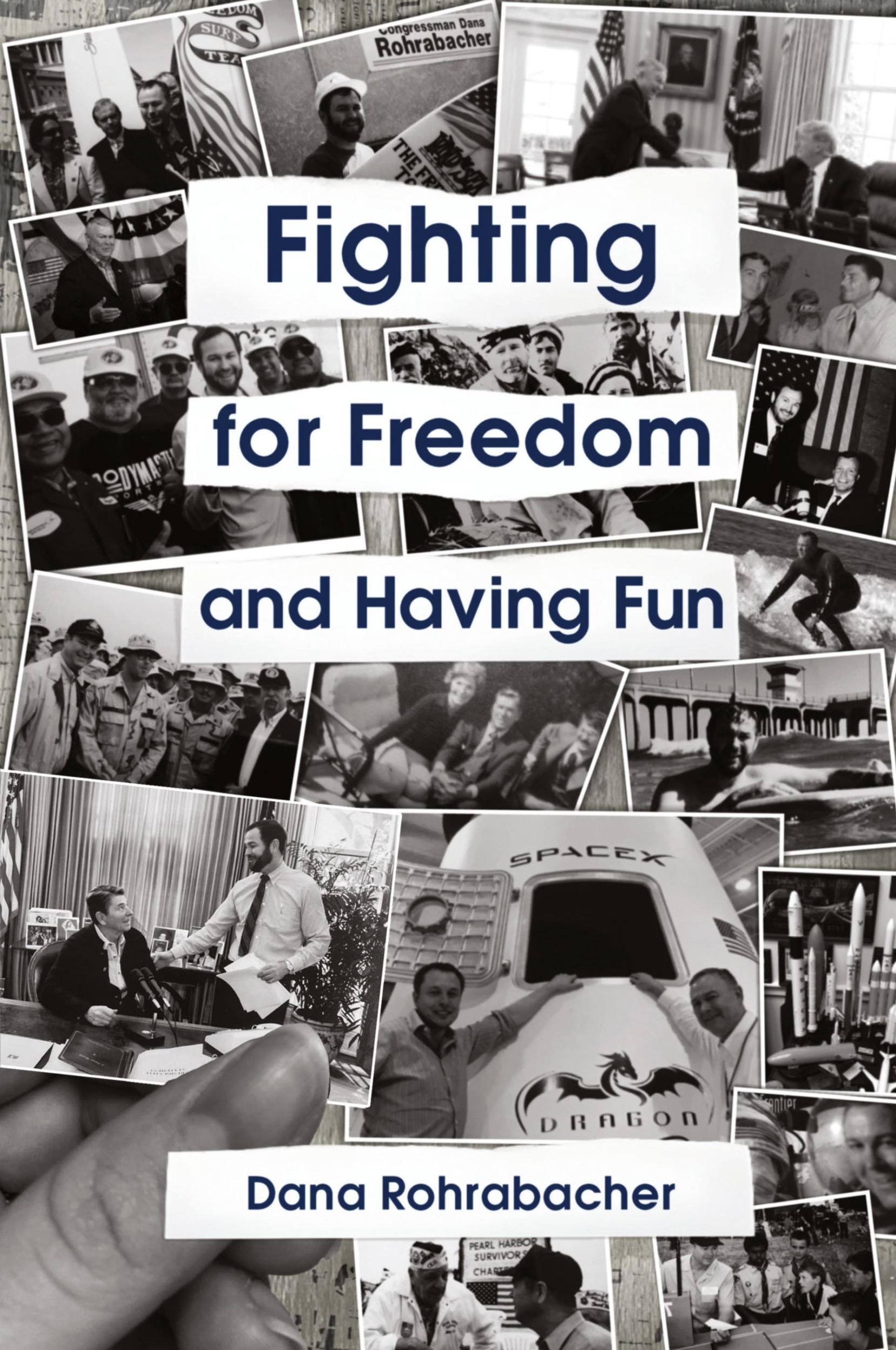 Cover: 9781637927427 | FIGHTING FOR FREEDOM and Having Fun | Dana Rohrabacher | Taschenbuch