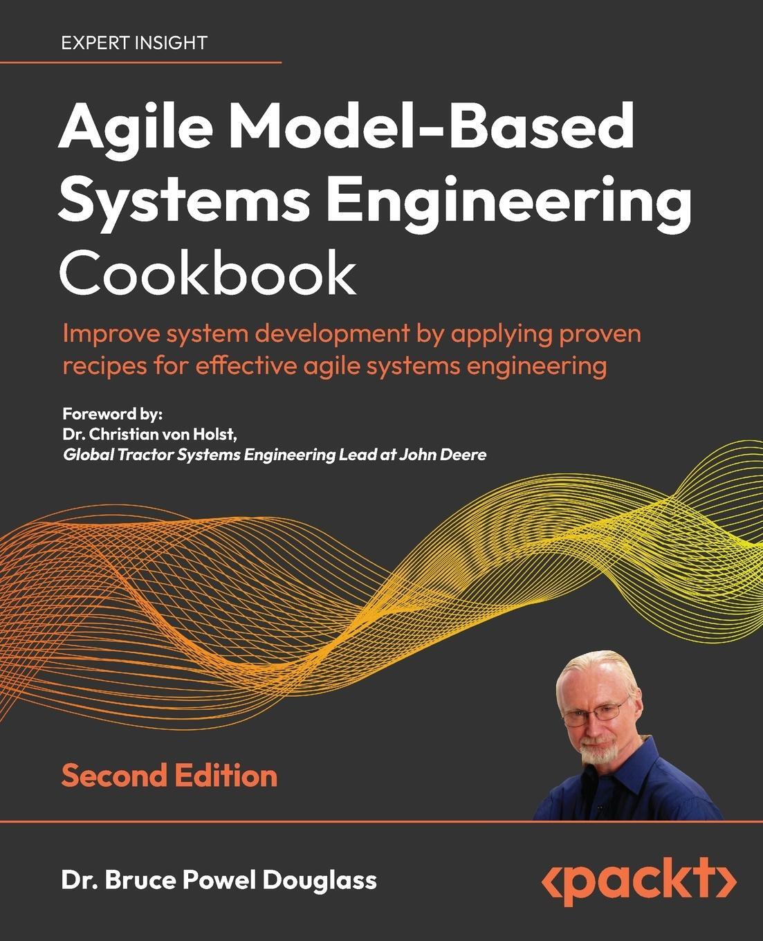 Cover: 9781803235820 | Agile Model-Based Systems Engineering Cookbook - Second Edition | Buch