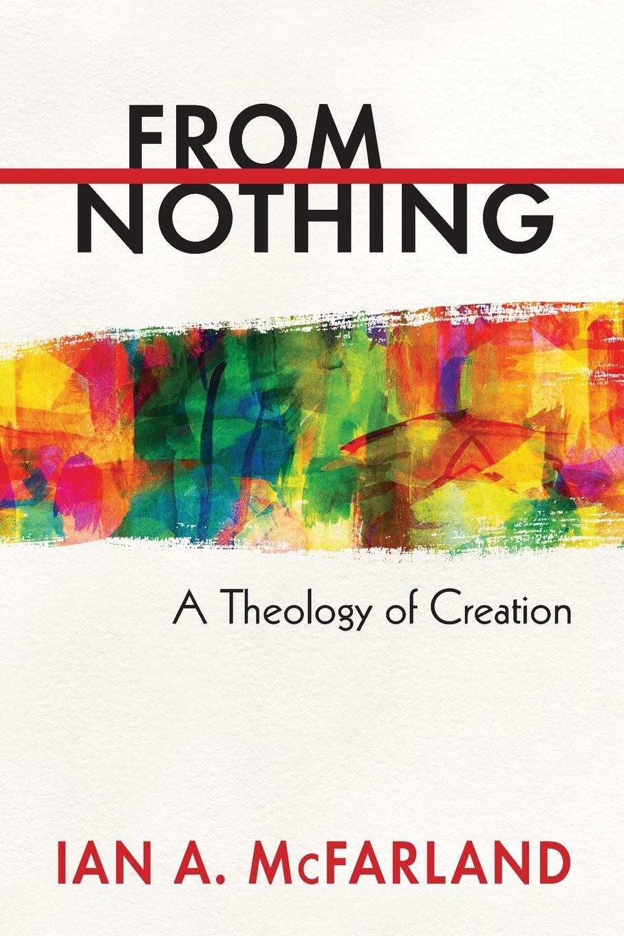 Cover: 9780664238193 | From Nothing | A Theology of Creation | Ian A. Mcfarland | Taschenbuch