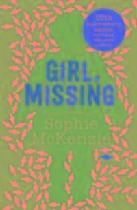 Cover: 9781471147999 | Girl, Missing | The top-ten bestselling thriller | Sophie McKenzie