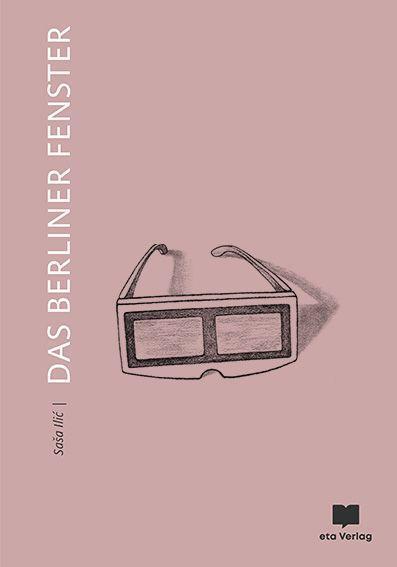 Cover: 9783981999822 | Das Berliner Fenster | SaSa Ilic | Buch | Deutsch | 2019 | eta Verlag