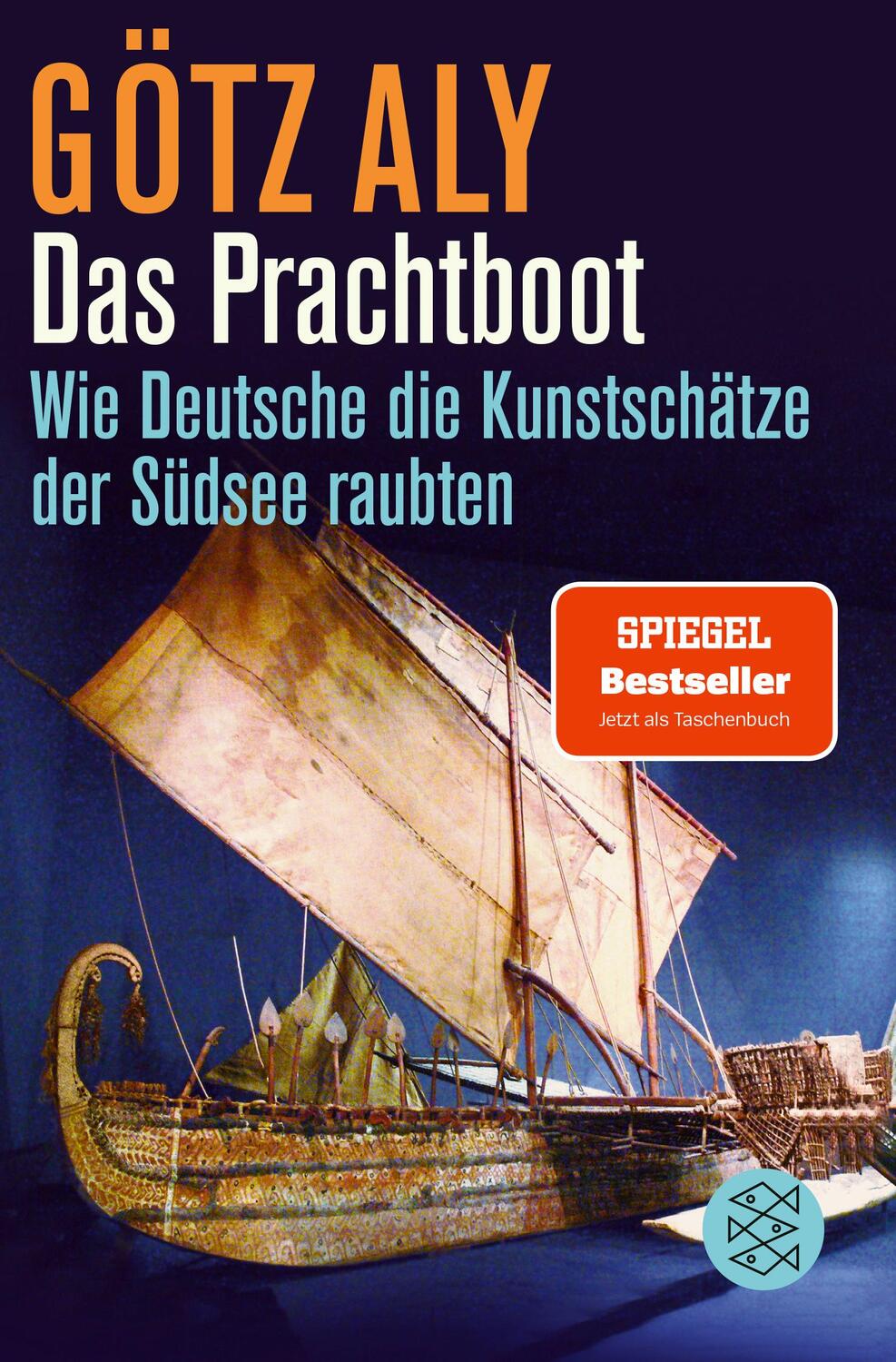 Cover: 9783596708710 | Das Prachtboot | Götz Aly | Taschenbuch | 256 S. | Deutsch | 2023