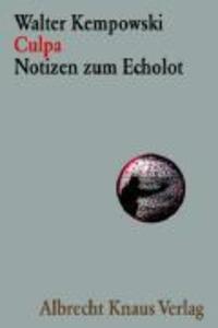 Cover: 9783813502541 | Culpa | Notizen zum 'Echolot', Das Echolot-Projekt 5 | Kempowski