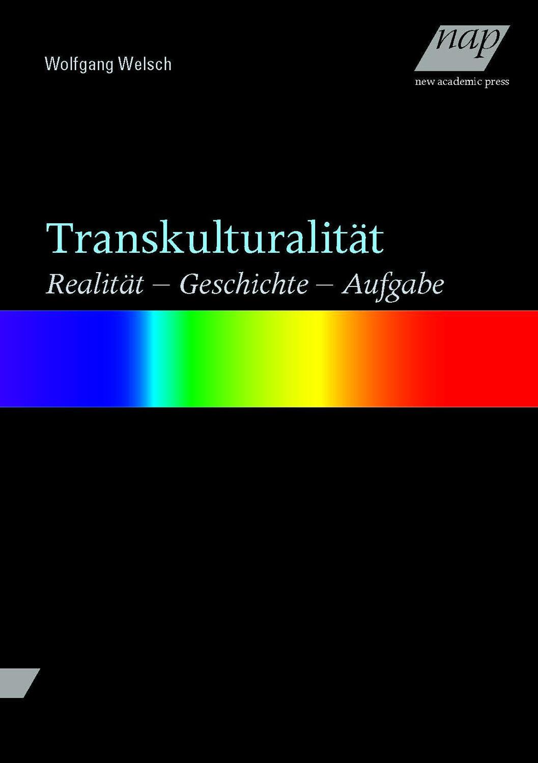 Cover: 9783700320753 | Transkulturalität | Realität - Geschichte - Aufgabe | Wolfang Welsch