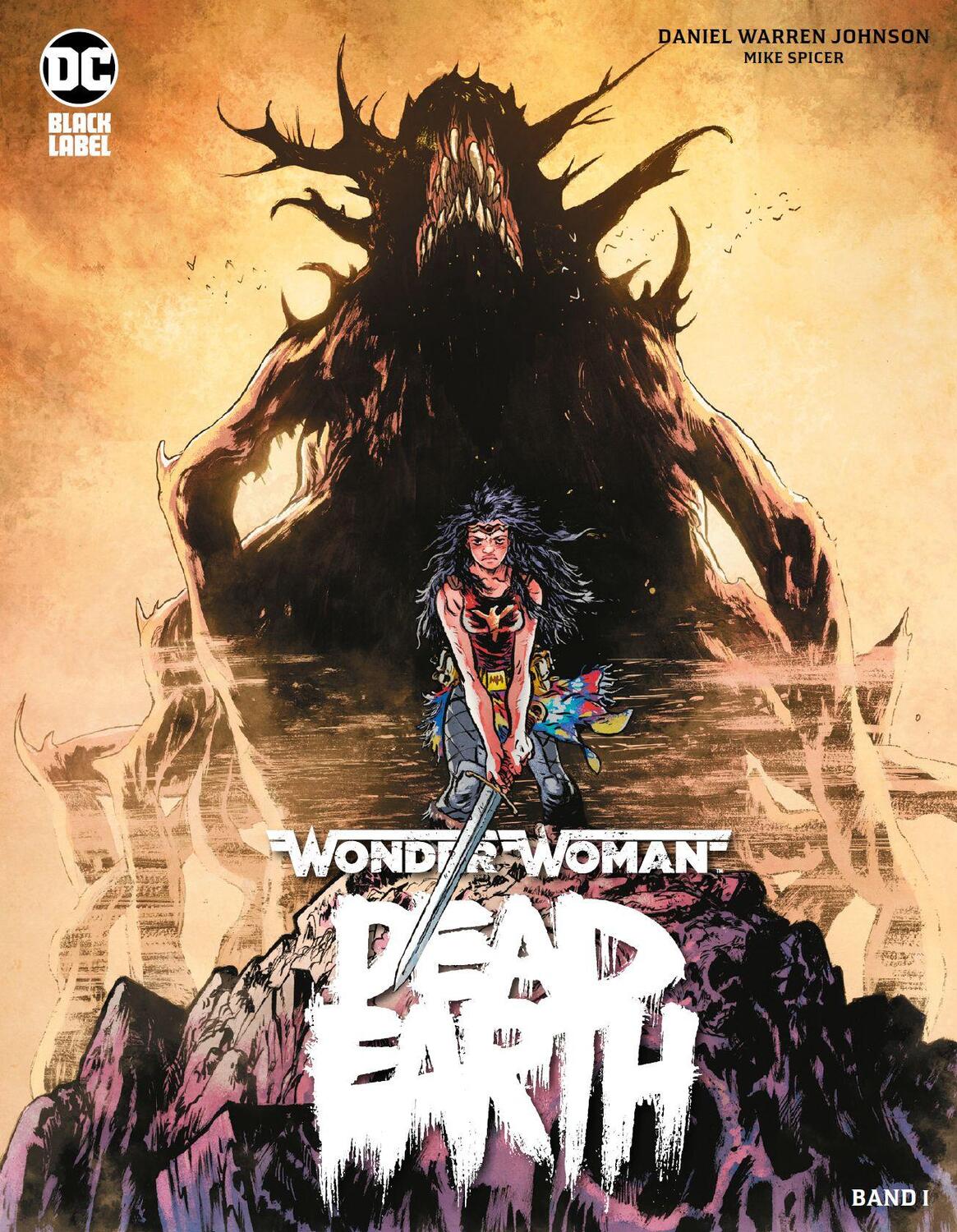Cover: 9783741618291 | Wonder Woman: Dead Earth | Bd. 1 (von 4) | Daniel Warren Johnson