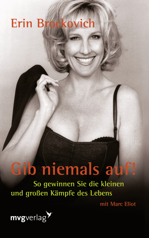 Cover: 9783868823103 | Gib niemals auf! | Erin Brockovich | Taschenbuch | 212 S. | Deutsch