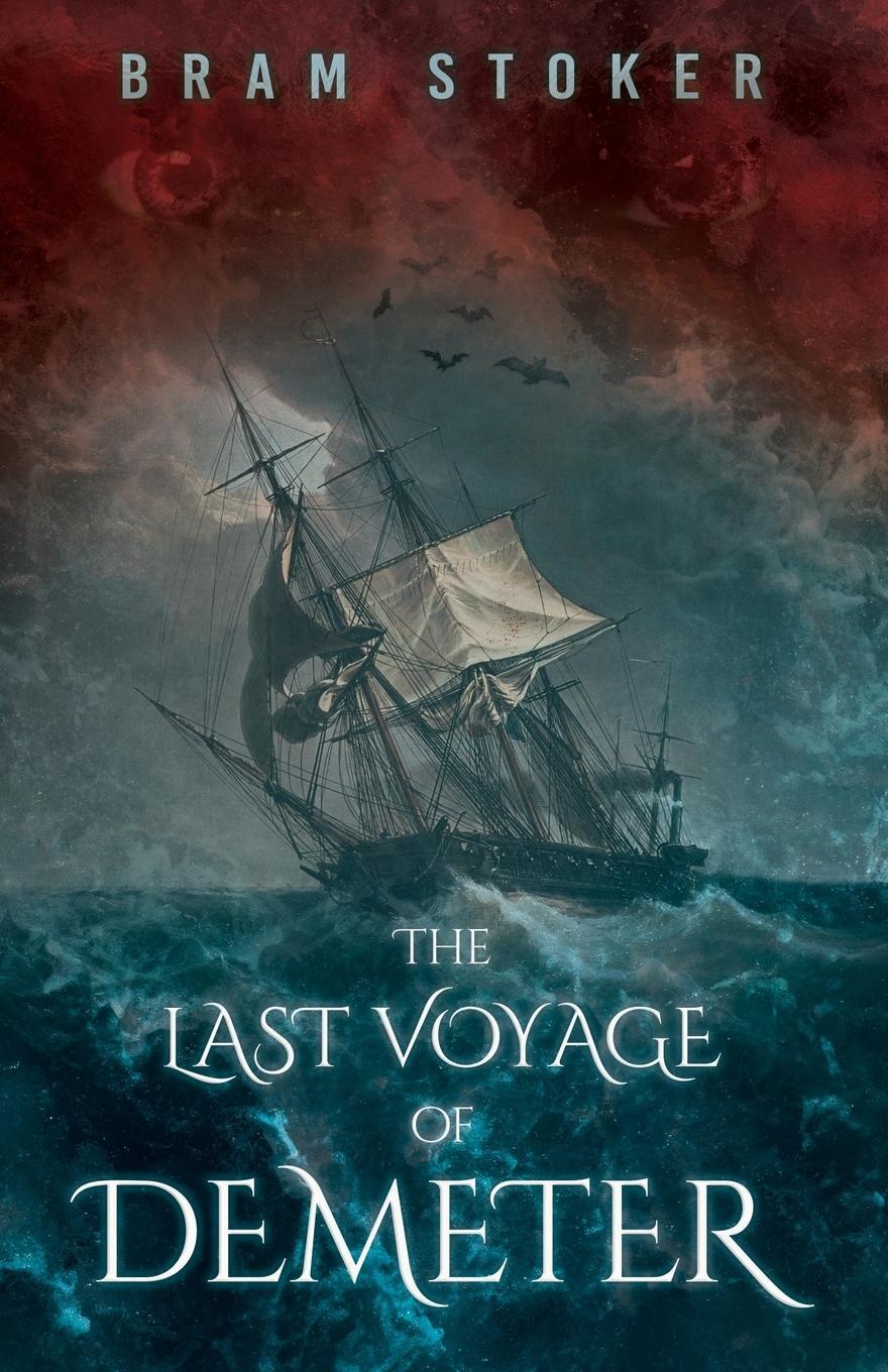 Cover: 9781528721141 | The Last Voyage of Demeter | Bram Stoker | Taschenbuch | Paperback