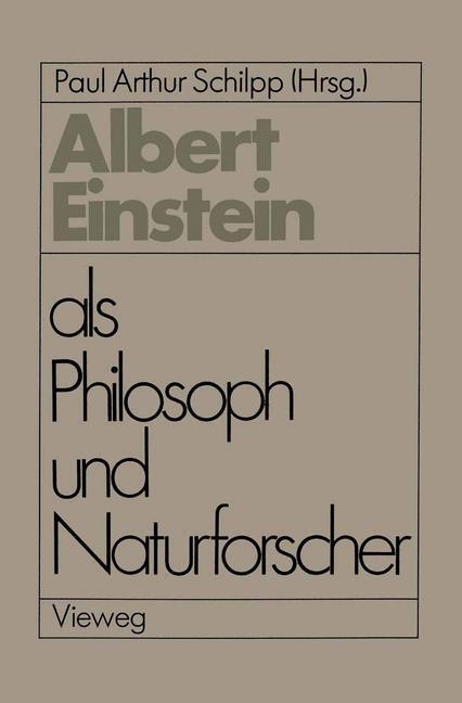 Cover: 9783528084271 | Albert Einstein als Philosoph und Naturforscher | Paul Arthur Schilpp