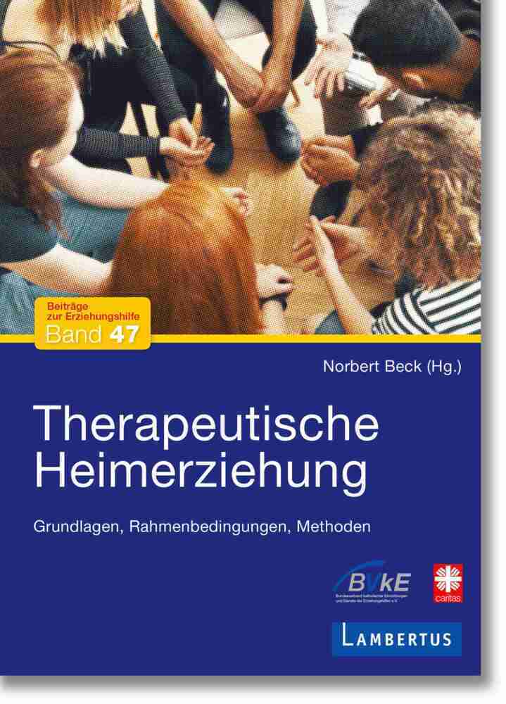 Cover: 9783784132341 | Therapeutische Heimerziehung | Norbert Beck | Taschenbuch | 678 S.