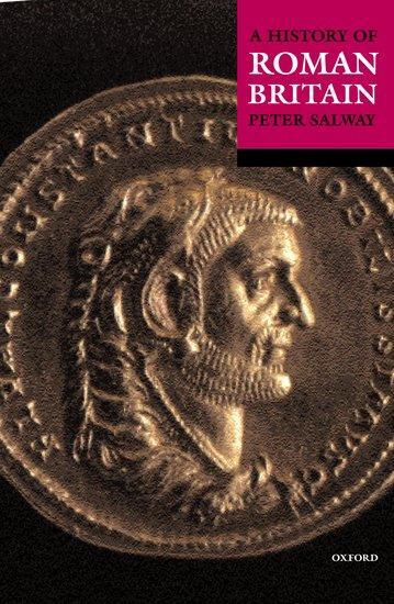 Cover: 9780192801388 | A History of Roman Britain | Peter Salway | Taschenbuch | Englisch