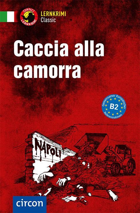Cover: 9783817419579 | Caccia alla Camorra | Italienisch B2 | Roberta Rossi | Taschenbuch