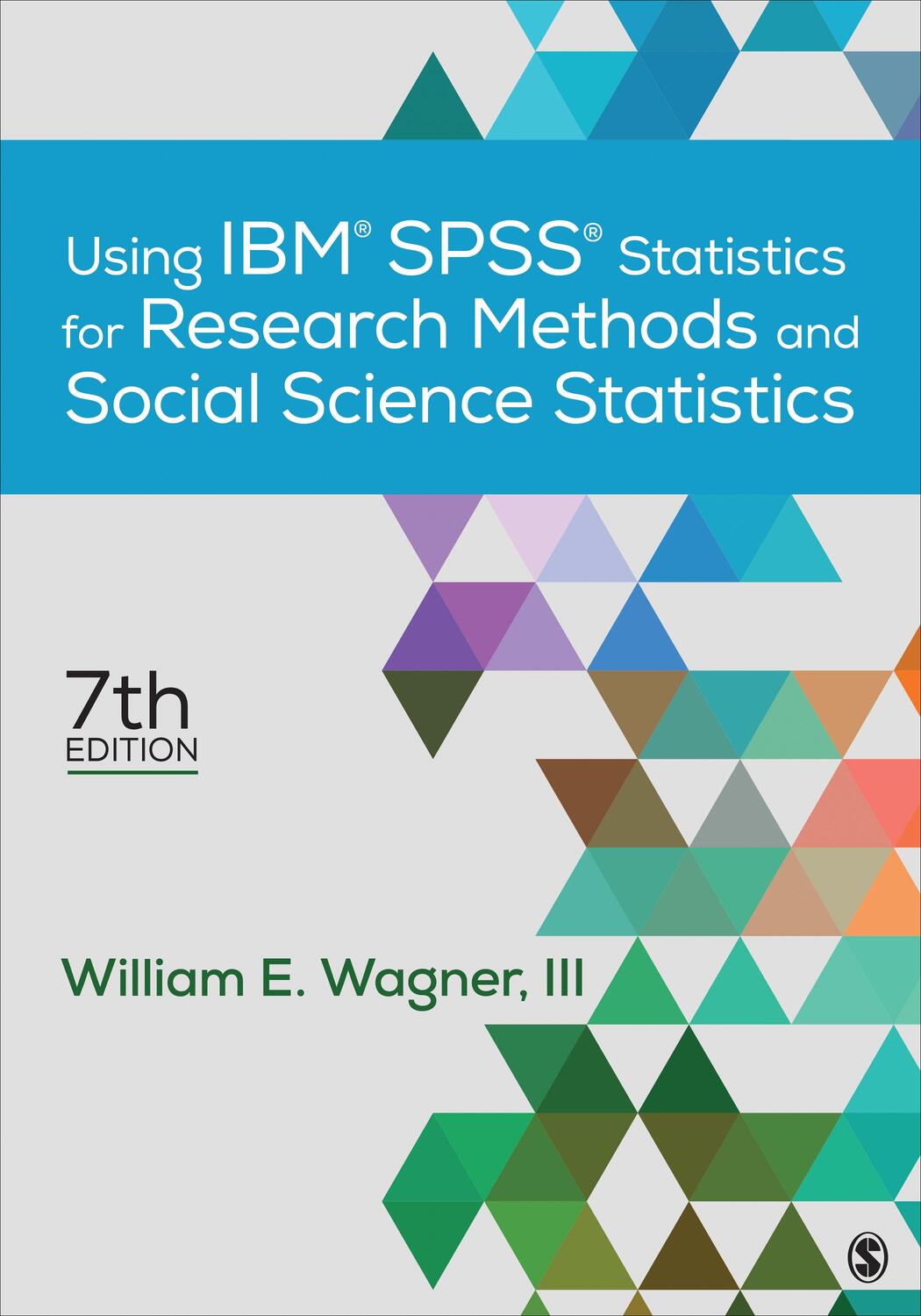 Cover: 9781506389004 | Using IBM® SPSS® Statistics for Research Methods and Social Science...