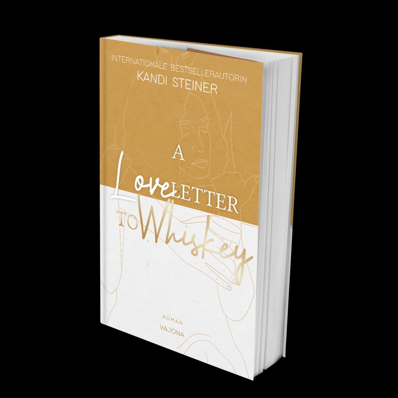 Cover: 9783987180491 | A Love Letter To Whiskey | Kandi Steiner | Taschenbuch | 400 S. | 2023
