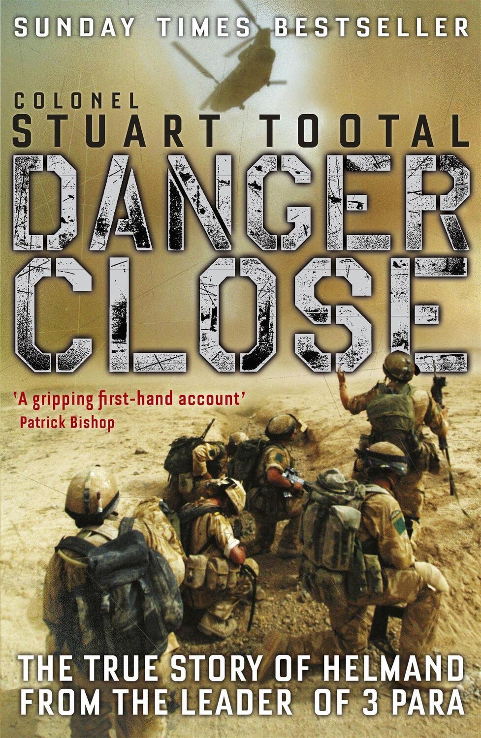 Cover: 9781848542587 | Danger Close | The True Story of Helmand from the Leader of 3 PARA