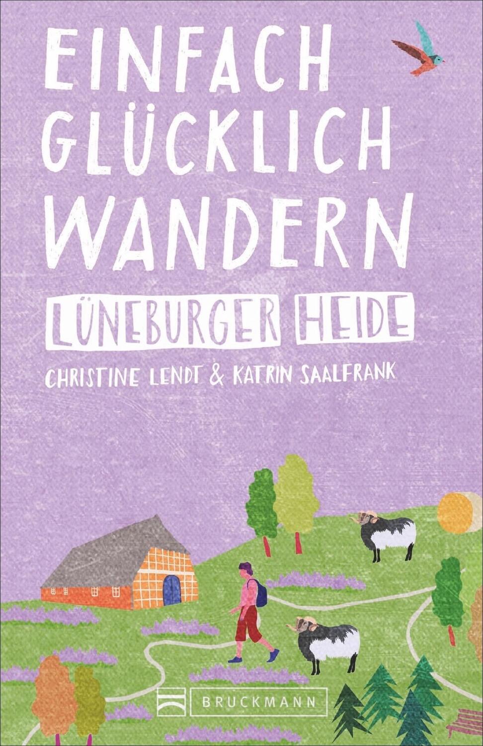 Cover: 9783734313677 | Einfach glücklich wandern - Lüneburger Heide | Christine Lendt (u. a.)