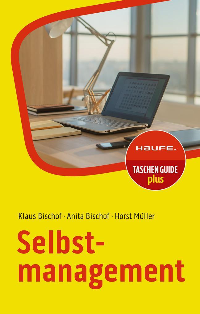 Cover: 9783648169728 | Selbstmanagement | Klaus Bischof (u. a.) | Taschenbuch | Deutsch