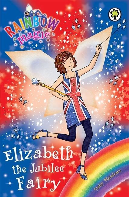 Cover: 9781408323847 | Rainbow Magic: Elizabeth the Jubilee Fairy | Special | Rainbow Magic
