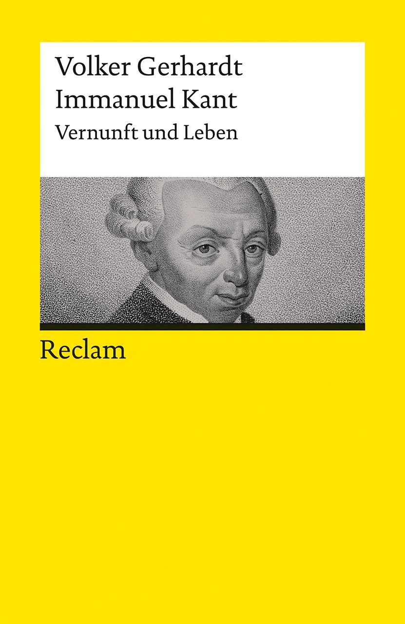 Cover: 9783150142288 | Immanuel Kant | Vernunft und Leben | Volker Gerhardt | Taschenbuch