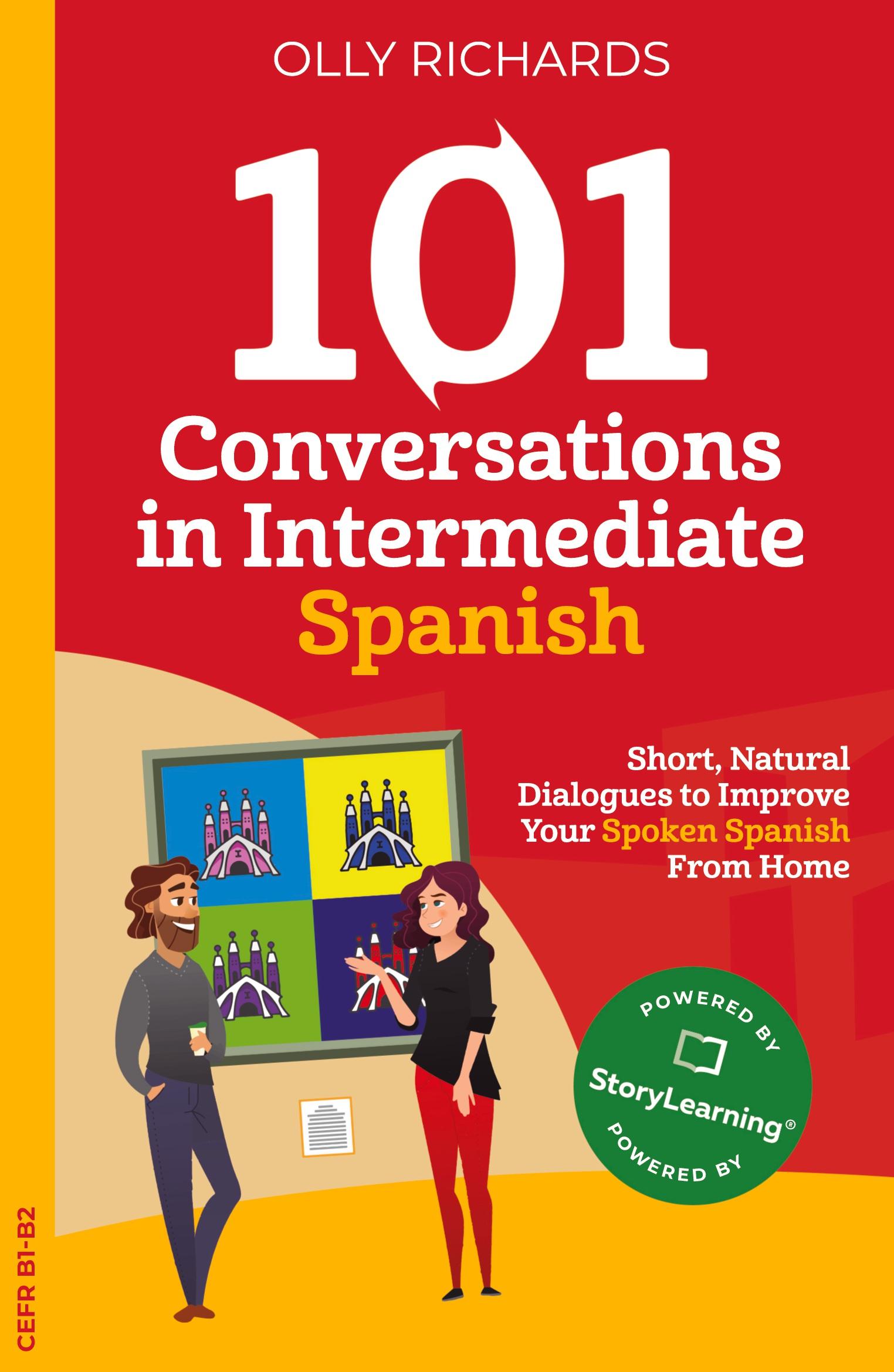 Cover: 9781914190087 | 101 Conversations in Intermediate Spanish | Olly Richards | Buch