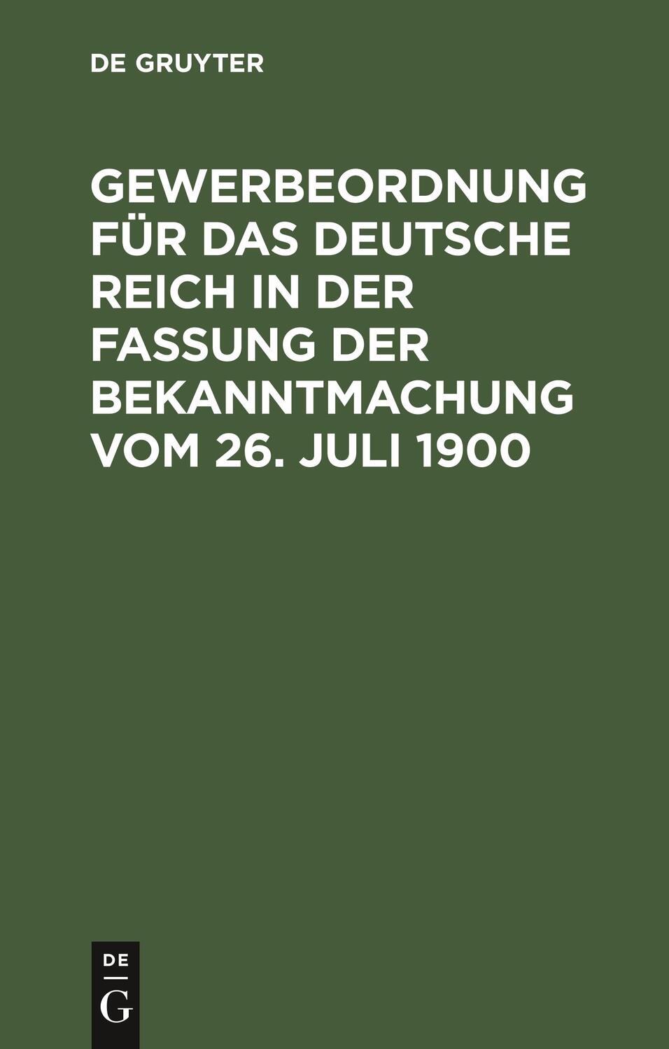 Cover: 9783111158556 | Gewerbeordnung für das Deutsche Reich in der Fassung der...