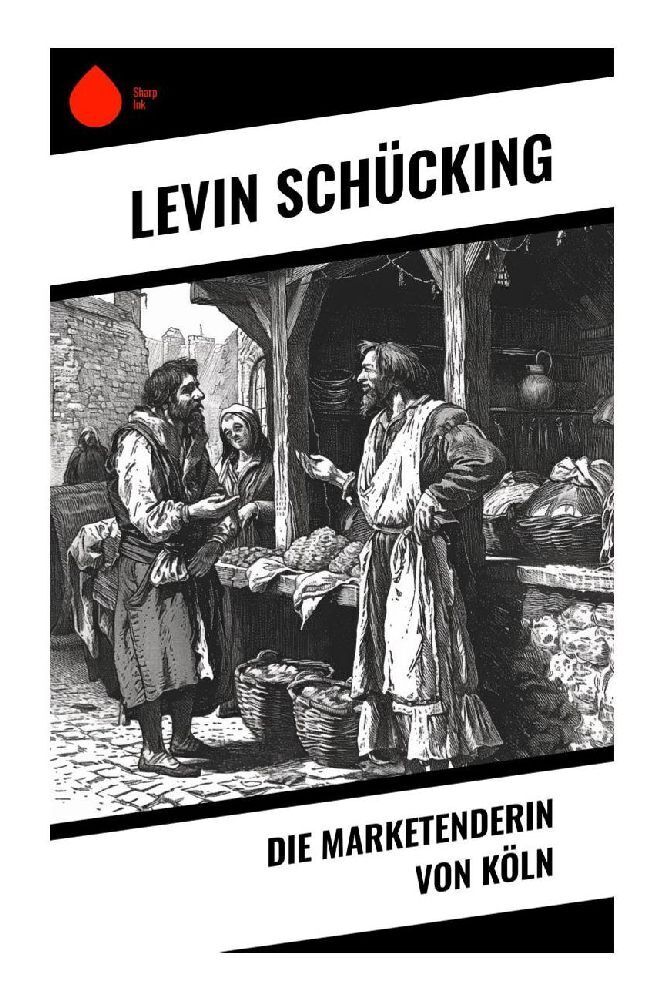 Cover: 9788028350949 | Die Marketenderin von Köln | Levin Schücking | Taschenbuch | Deutsch