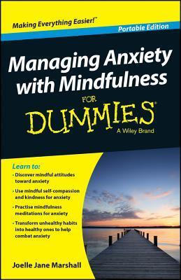 Cover: 9781118972526 | Managing Anxiety with Mindfulness For Dummies | Joelle Jane Marshall