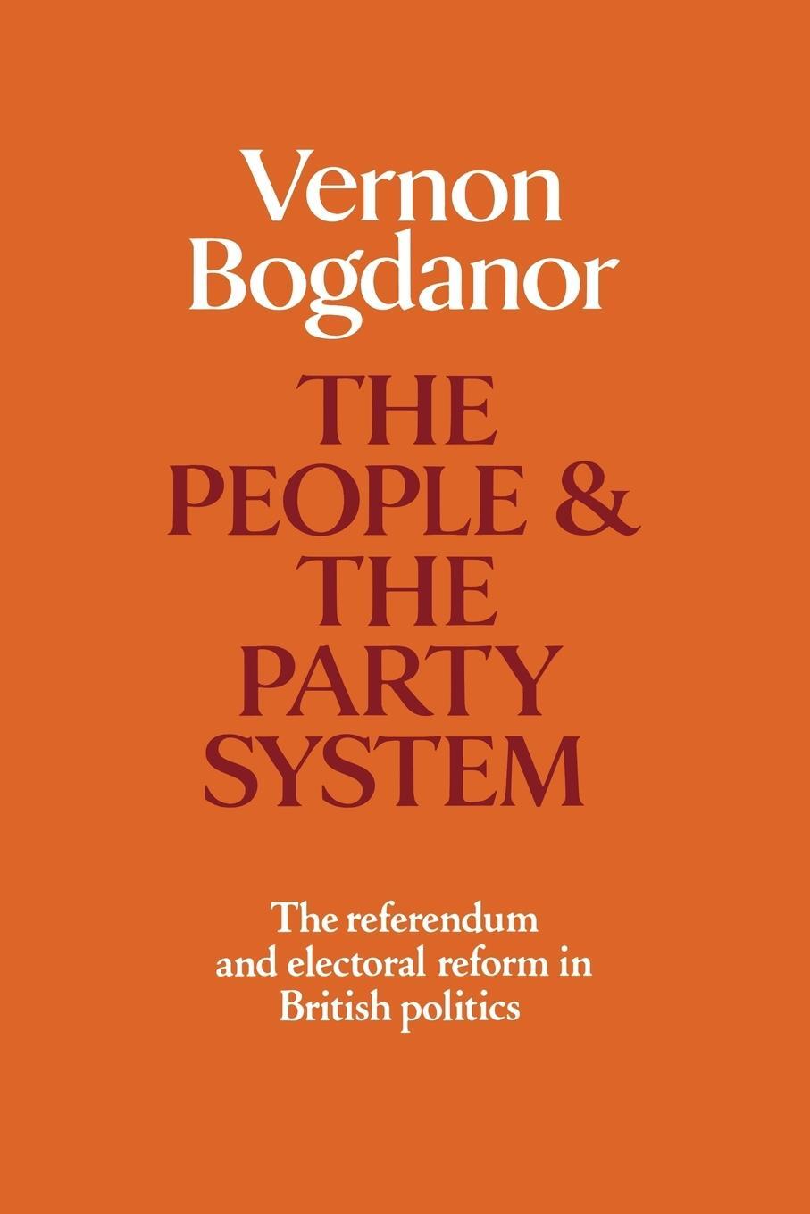 Cover: 9780521285254 | The People and the Party System | Vernon Bogdanor | Taschenbuch | 2009