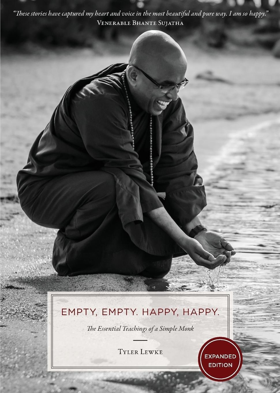 Cover: 9780692108444 | Empty, Empty. Happy, Happy. | The Essential Teachings of a Simple Monk