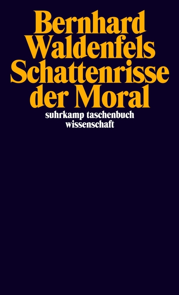 Cover: 9783518294130 | Schattenrisse der Moral | Bernhard Waldenfels | Taschenbuch | Suhrkamp