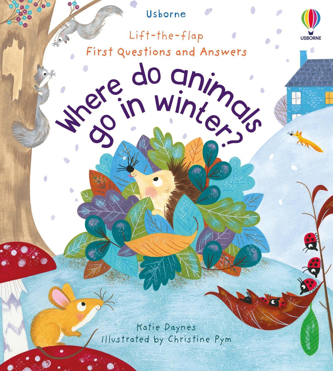 Cover: 9781474982139 | First Questions and Answers: Where Do Animals Go In Winter? | Daynes