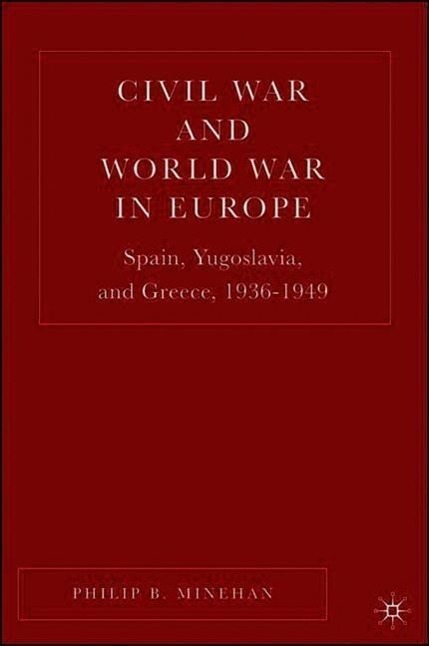 Cover: 9781403972163 | Civil War and World War in Europe: Spain, Yugoslavia, and Greece,...