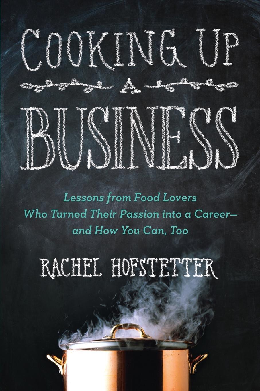 Cover: 9780399162312 | Cooking Up a Business | Rachel Hofstetter | Taschenbuch | Paperback