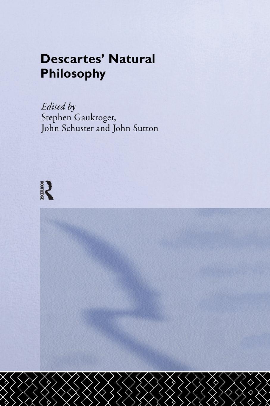 Cover: 9780415219938 | Descartes' Natural Philosophy | Stephen Gaukroger (u. a.) | Buch